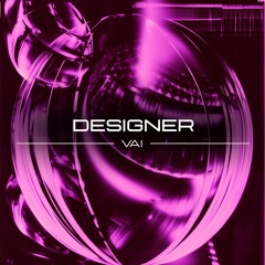VAI - Designer [Free DL]