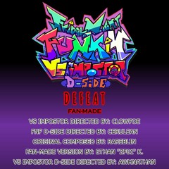 Friday Night Funkin' Vs Impostor D-Side | DEFEAT (Fan-Made)