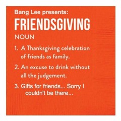 Friendsgiving 2022