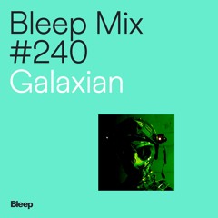 Bleep Mix #240 - Galaxian