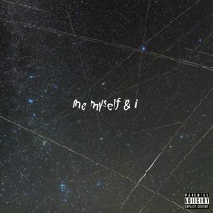 me myself & i (prod. Nobushi)