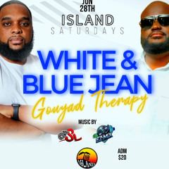 White & Blue Jean @ The Island