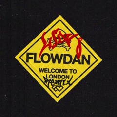 Flowdan - Welcome to London (LSDV8 Remix) 140bpm
