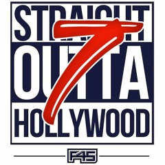STRAIGHT OUTTA HOLLYWOOD 7 [CLEAN] - F45 Live Set