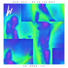 No More Lip (VIP Remix)