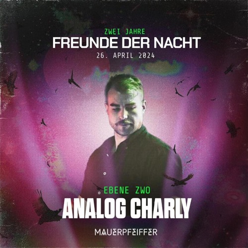 Freunde der Nacht live Rec. 2024 - 04 - 26