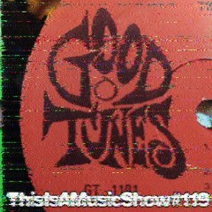 This Is A Music Show #119