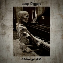 Loop Diggers Playlist 33