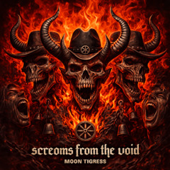 screams from the void