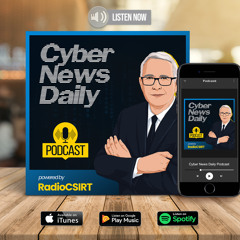 RadioCSIRT Cyber Daily News du Dimanche 29 Septembre 2024