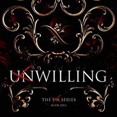 Read pdf Willing (The Un Series Book 1) by  Izzy Sweet &  Sean Moriarty