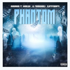 Phantom ft. lilFamousmoney, Kmoneyy, Slappadarapper