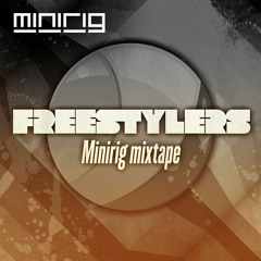 Freestylers - Minirig Mixtape