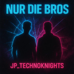 Nur die Bros