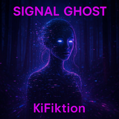 Signal Ghost