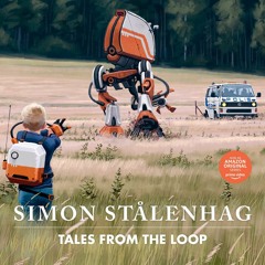 [PDF Download] Tales From the Loop - Simon Stålenhag