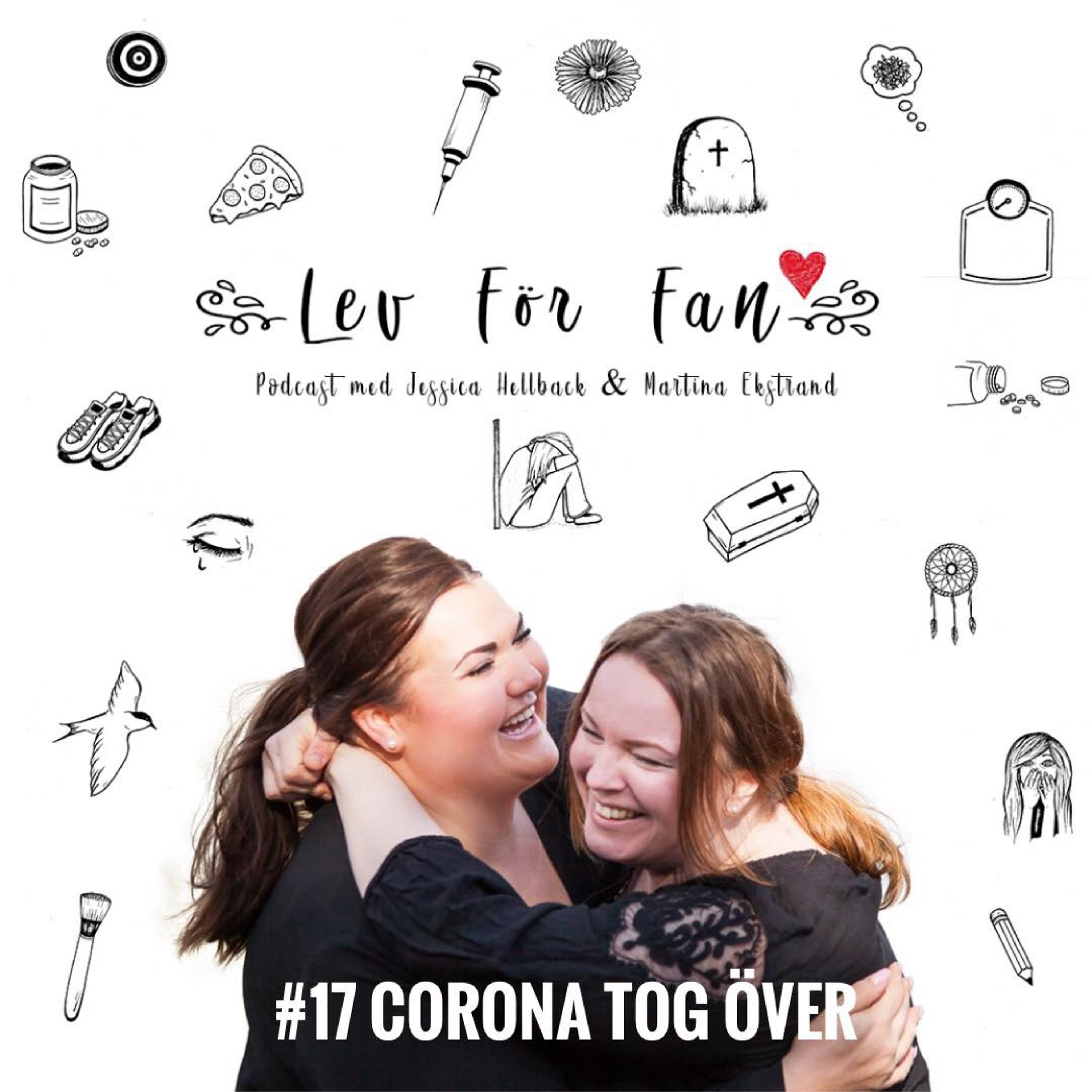 17. Corona tog över