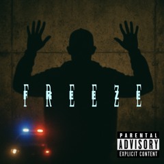 FREEZE