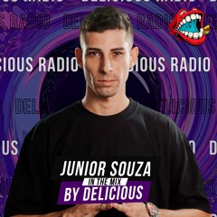 Delicious Radio Podcast @Mixed By JUNIOR SOUZA 64