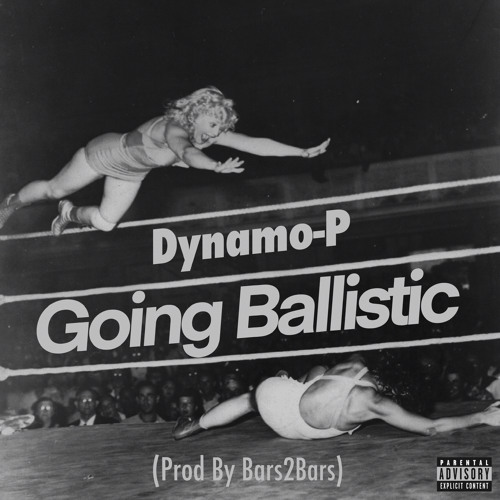 Going Ballistic (Prod By Bars2Bars)
