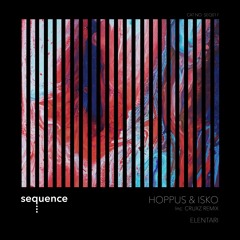 | PREMIERE: Hoppus & ISKO - Elentari (Original Mix) [sequence Music] |