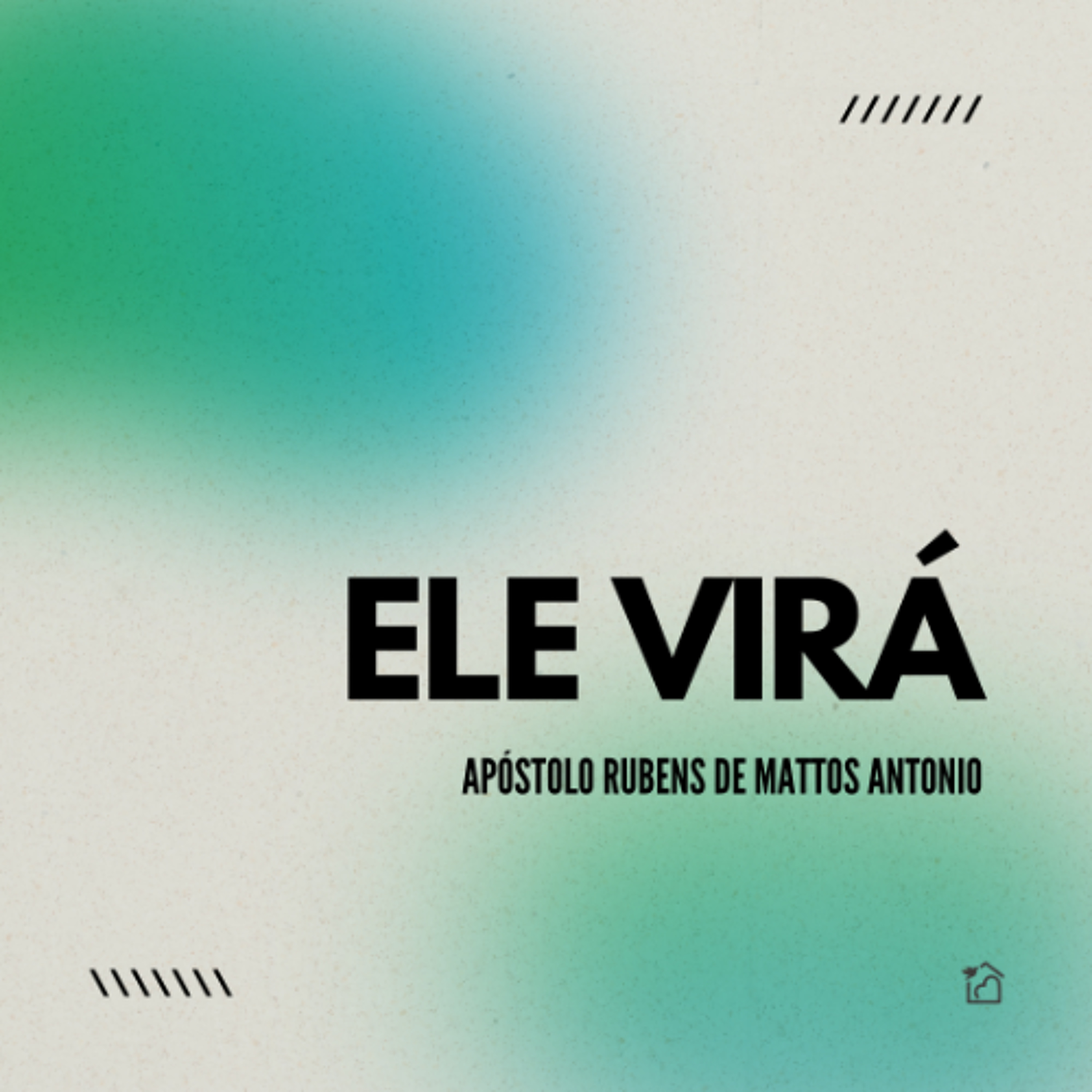 Ele virá - Ap Rubens de Mattos Antonio 08/12/2024 episode artwork