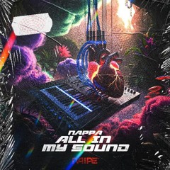Nappa - All In My Sound