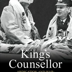 (Download) King's Counsellor Abdication and War: The Diaries of Sir Alan Lascelles - Alan Lascelles