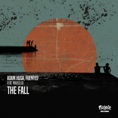 Adam Husa, Fuentes (CA) - The Fall feat. Marsellio