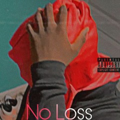 No Loss
