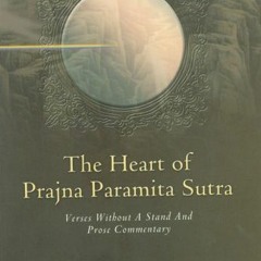 [DOWNLOAD] KINDLE 📗 The Heart of Prajna Paramita Sutra: Verses Without a Stand and P