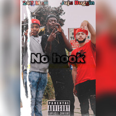 No Hook (feat. JuJu Buggin)