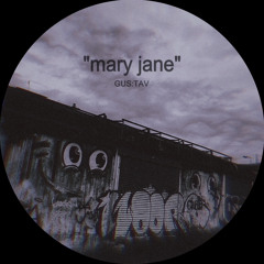 GUS:TAV - "mary jane" (FREE DOWNLOAD)