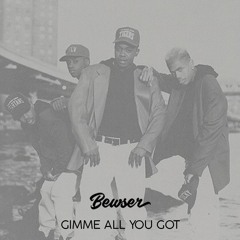 Jodeci - Gimme All You Got (BEWSER Flip)