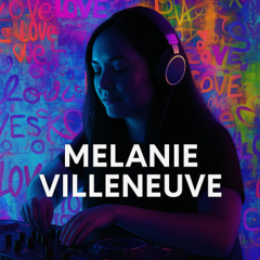 Mélanie Villeneuve – Back With My First Love • Where Everything Began (House Roots Mix)