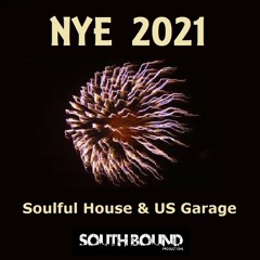 NYE 2021 -Soulful House & US Garage