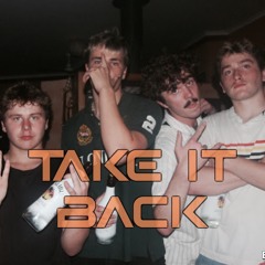 Take it back