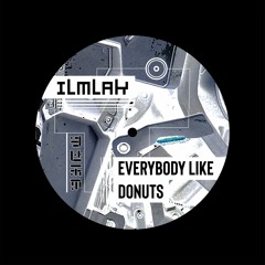 Everybody Like Donuts [FREE DL]