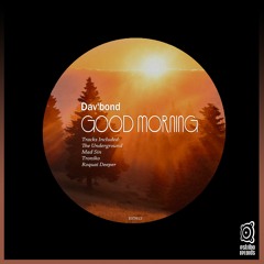 EST612 - Dav'bond - Good Morning EP (Estribo Records) Mar 25, 2024