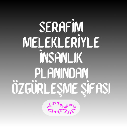 Serafim Melekleriyle İnsanlık Planından Özgürleşme Şifası