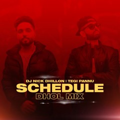 Schedule (Dhol Mix) - DJ Nick Dhillon