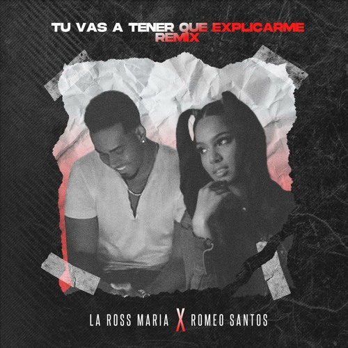Stream Tú Vas a Tener Que Explicarme (Remix) by La Ross Maria | Listen  online for free on SoundCloud