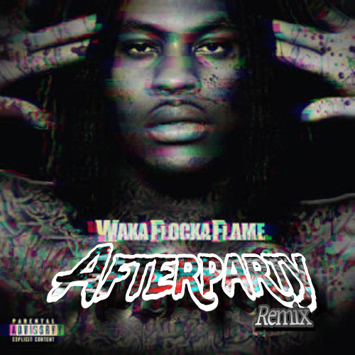 Waka Flocka Flame - Hard In Da Paint (Afterparty Flip)