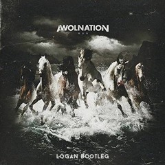Awolnation - Run (LOGAN Bootleg)