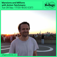 Mansions and Millions - Anton Teichmann - 09 Sep 2025