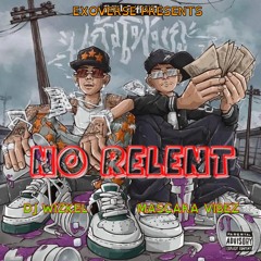 NO RELENT (AMAPIANO REMIX) [feat. Mascara Vibez]
