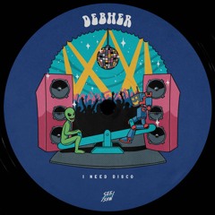 PREMIERE: Debher - I Need Disco [See-Saw]