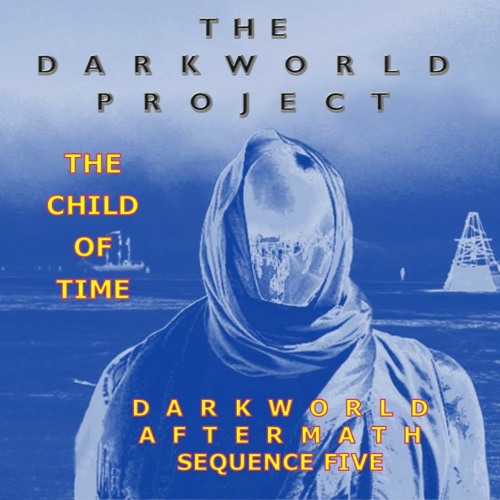 DARKWORLD AFTERMATH SEQUENCE 6: WE BELIEVE