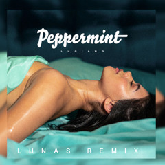 Luciano - Peppermint (LUNAS Techno Remix)
