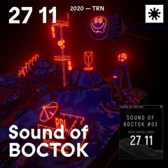 Sound of BOCTOK #03 | 271120